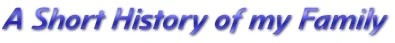 A Short History of my Family