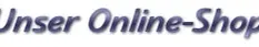 Our Online-Shop