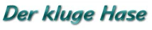 Der kluge Hase