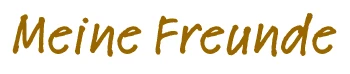Meine Freunde