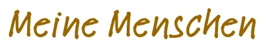 Meine Menschen